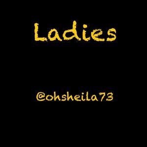 *Ladies*